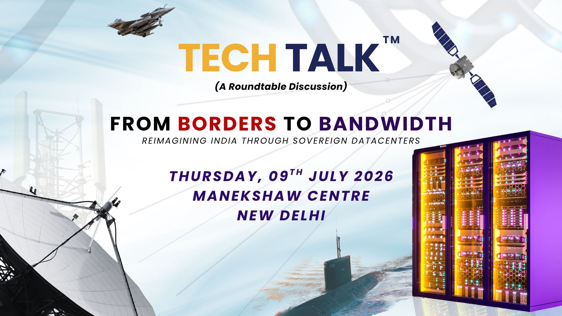 TECH TALK: From Borders to Bandwidth2026 sovereign datacenter and AI infrastructure event in India
