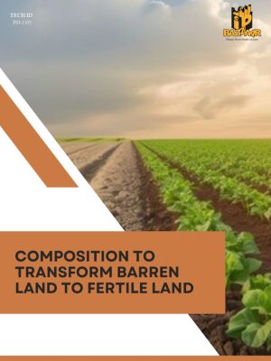 Composition to transform Barren Land to Fertile Land