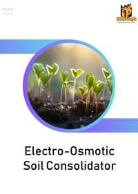 Electro-Osmotic Soil Consolidator